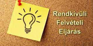 Rendkívüli felvételi eljárás 2023